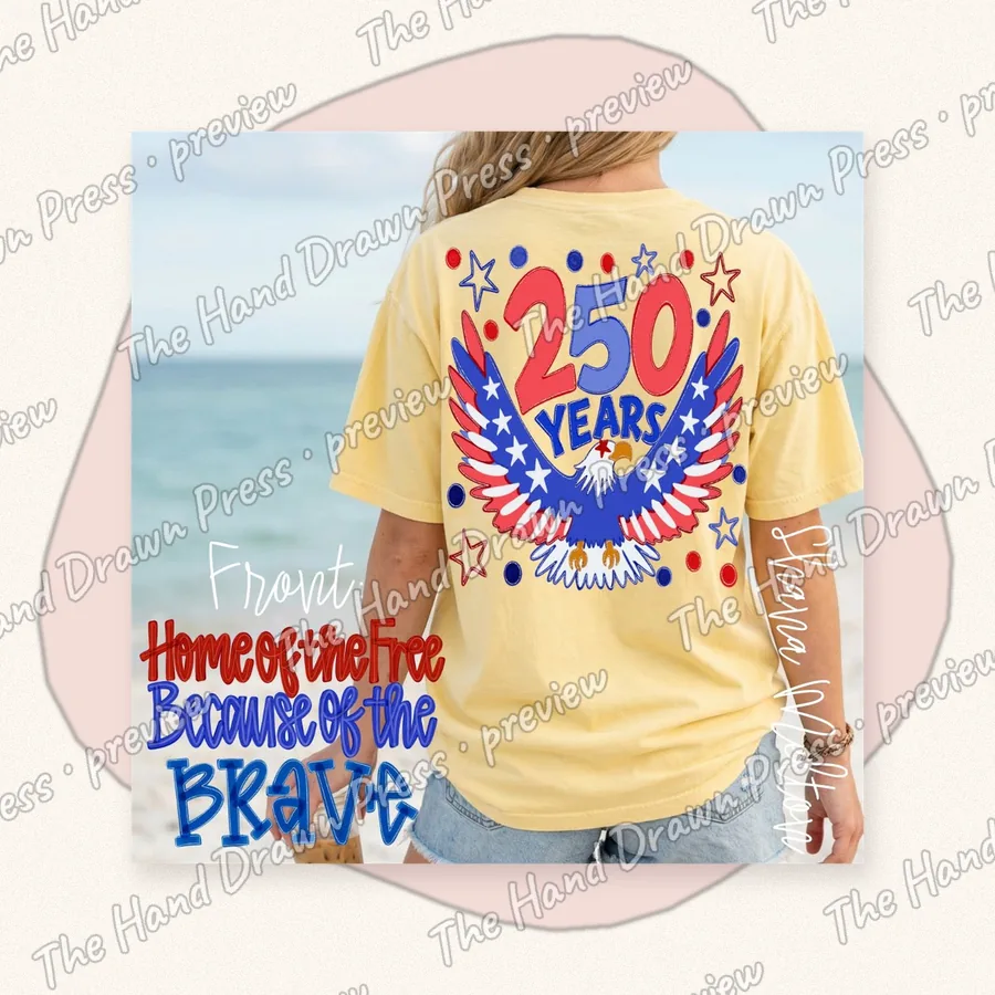 250 Years Home of the Free