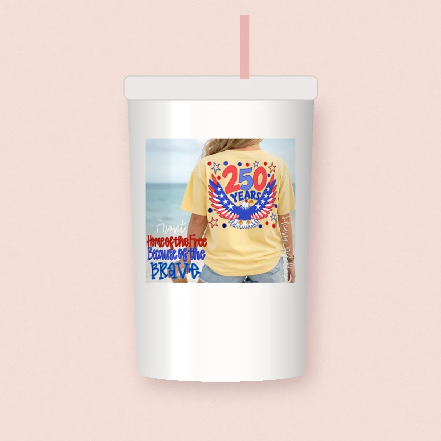 250 Years Home of the Free sublimation design on a skinny tumbler