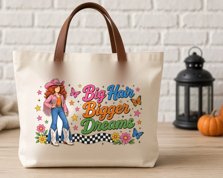 Big Hair Bigger Dreams PNG design on a canvas tote bag