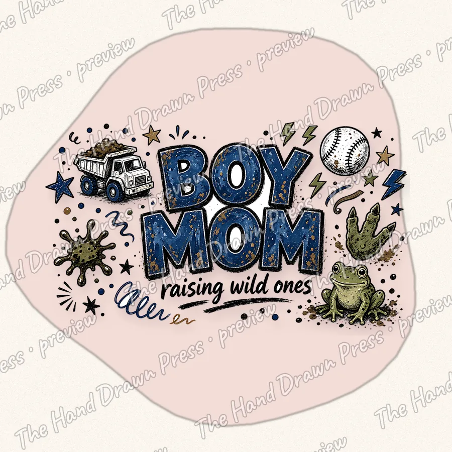 Boy Mom Raising Wild Ones hand drawn PNG design