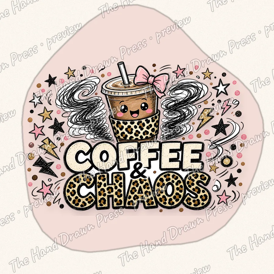 Coffee and Chaos hand drawn PNG design