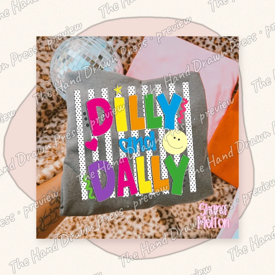 Dilly Dally hand drawn PNG design