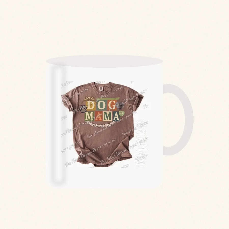 Dog Mama design on a 11 oz mug