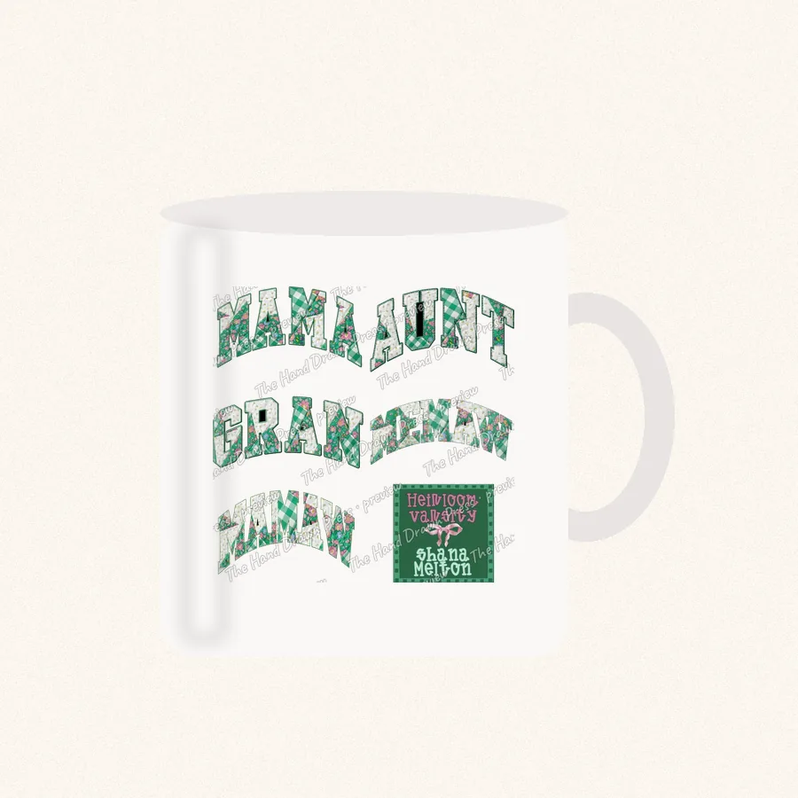 Heirloom Varsity Mama Aunt Gran design on a 11 oz mug