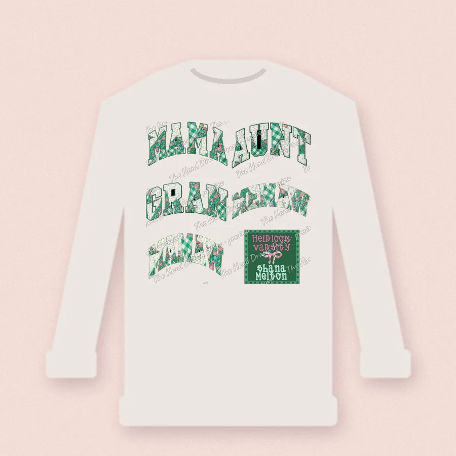 Heirloom Varsity Mama Aunt Gran design on a crewneck sweatshirt