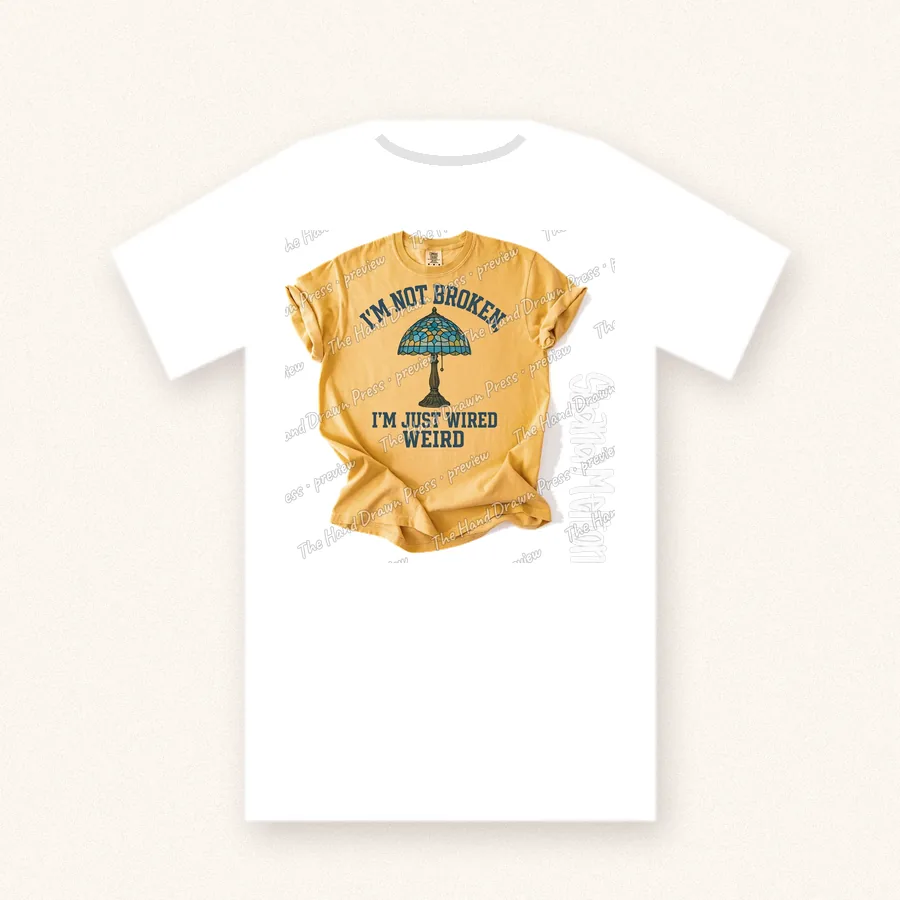 Im Not Broken Just Wired Weird design on a unisex t-shirt