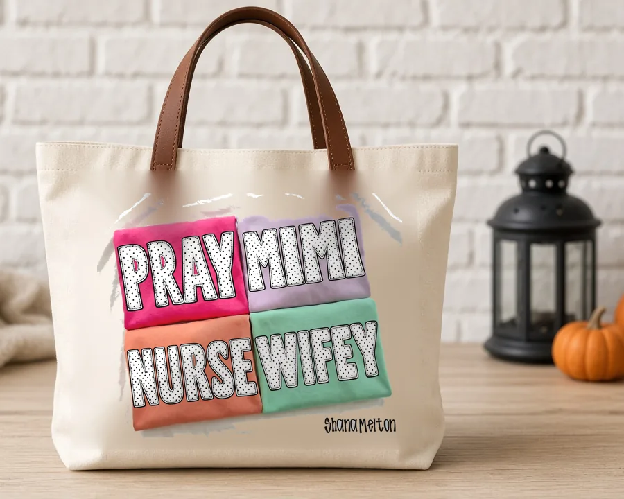 Polka Dot Pray Mimi Nurse Wifey design on a cotton tote bag