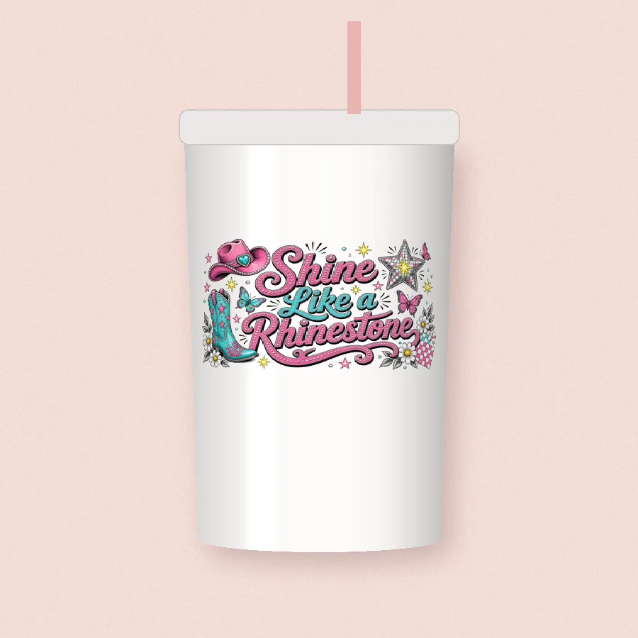 Shine Like a Rhinestone sublimation design on a skinny tumbler