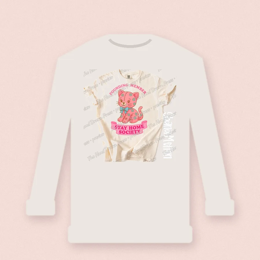Stay Home Society Kitten design on a crewneck sweatshirt