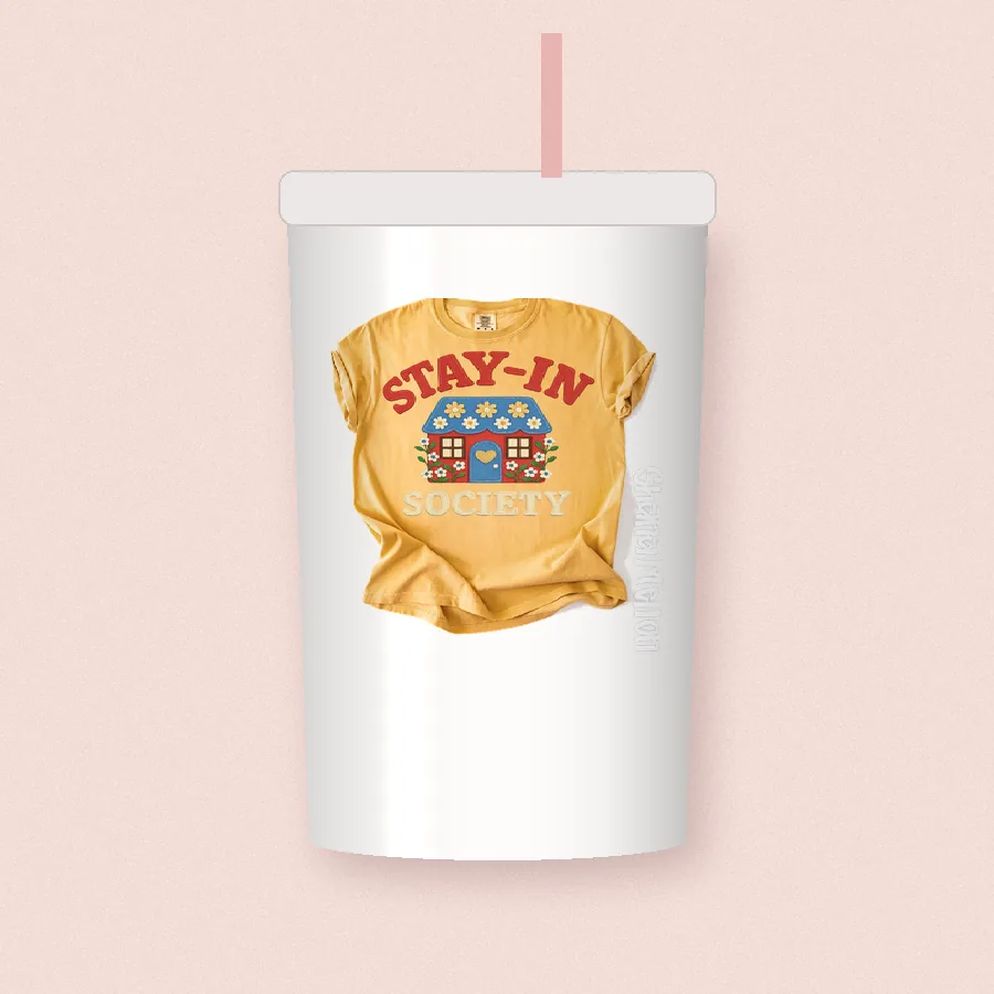 Stay In Society design on a 20 oz tumbler