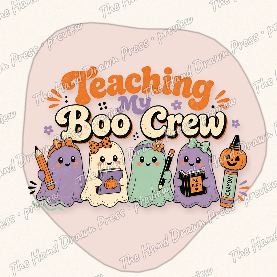 Teaching My Boo Crew hand drawn PNG design